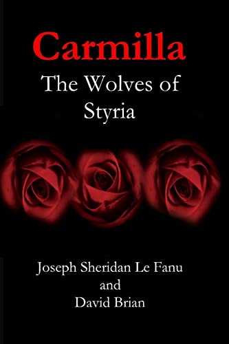 Carmilla: The Wolves of Styria von CREATESPACE